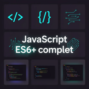 JavaScript ES6+ complet