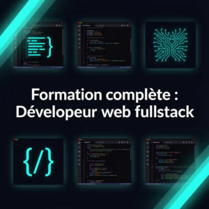 Formation complète : Développeur web fullstack