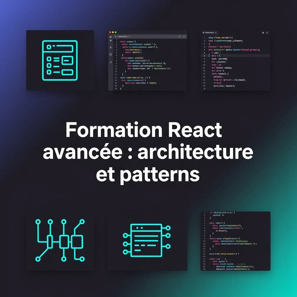 Formation React avancée : architecture et patterns