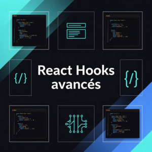React Hooks avancés
